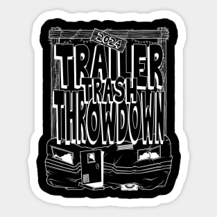 Trailer Trash Throwdown Sticker